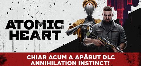 Front Cover for Atomic Heart (Windows) (Steam release): "Annihilation Instinct DLC Out Now!" cover version (Romanian version)