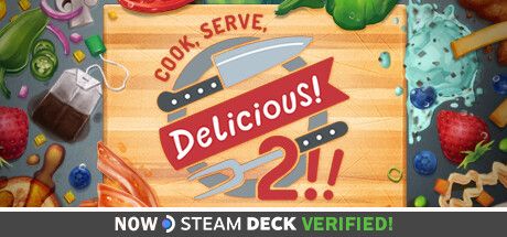 Front Cover for Cook, Serve, Delicious! 2!! (Linux and Macintosh and Windows) (Steam release): July 2023 "Now Steam Deck Verified!" version