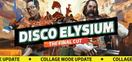 Front Cover for Disco Elysium (Macintosh and Windows) (Steam release): March 2023 "Collage Mode" update