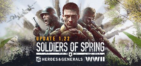 Front Cover for Heroes & Generals (Windows) (Steam release): March 2021, v1.22 "Soldiers of Spring" update