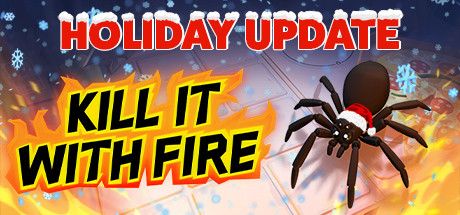 Front Cover for Kill It with Fire (Windows) (Steam release): 2020 Holiday Update