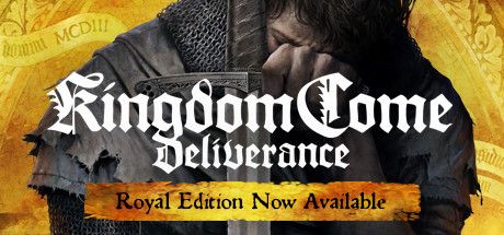 Front Cover for Kingdom Come: Deliverance (Windows) (Steam release): June 2019, Royal Edition "Now Available" version
