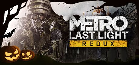 Front Cover for Metro: Last Light - Redux (Linux and Macintosh and Windows) (Steam release): 2018 Halloween Sale edition