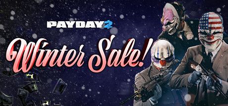 Front Cover for Payday 2 (Linux and Windows) (Steam release): 2022 Winter Sale edition