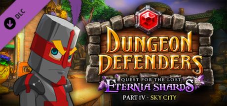 Front Cover for Dungeon Defenders: Quest for the Lost Eternia Shards Part IV - Sky City (Linux and Macintosh and Windows) (Steam release)