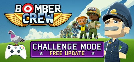 Front Cover for Bomber Crew (Linux and Macintosh and Windows) (Steam release): Challenge Mode Update July 2018