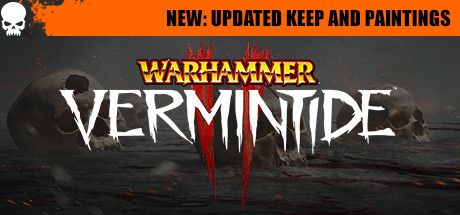 Front Cover for Warhammer: Vermintide II (Windows) (Steam release): May 2020, "New: Updated Keep and Paintings" version