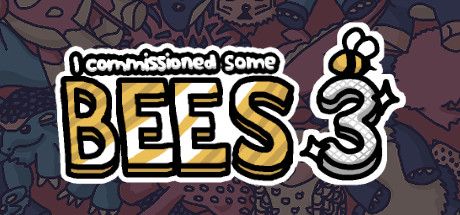 Front Cover for I commissioned some bees 3 (Windows) (Steam release)