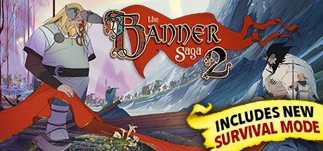 Front Cover for The Banner Saga 2 (Macintosh and Windows) (Steam release): As of June 23, 2016