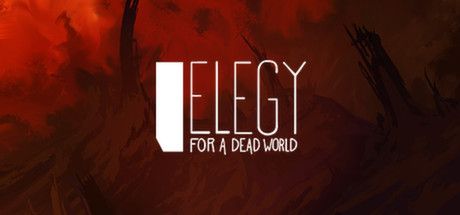 Front Cover for Elegy for a Dead World (Linux and Macintosh and Windows) (Steam release)