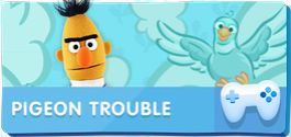 Front Cover for Bert in: Pigeon Trouble (Browser) (Sesame Street official website icon)