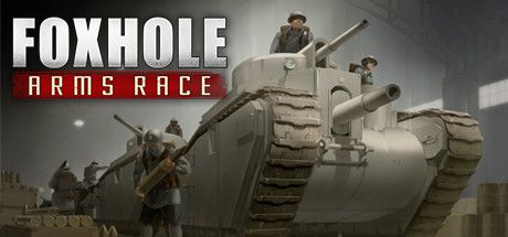 Front Cover for Foxhole (Windows) (Steam release): August 2020, Arms Race version
