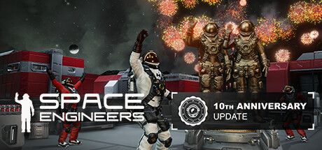 Front Cover for Space Engineers (Windows) (Steam release): October 2023, 10th Anniversary Update