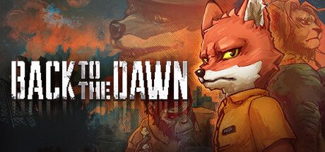 Front Cover for Back to the Dawn (Windows) (Steam release)