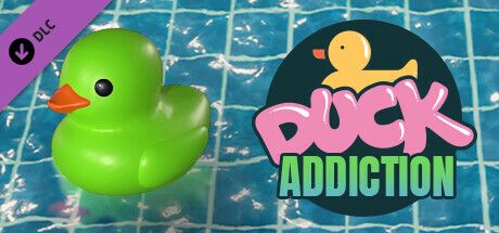 Front Cover for Placid Plastic Duck Simulator: Duck Addiction (Windows) (Steam release)