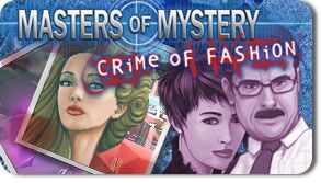Front Cover for Masters of Mystery: Crime of Fashion (Windows) (Oberon Media release)