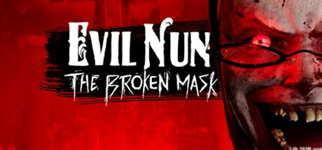 Front Cover for Evil Nun: The Broken Mask (Windows) (Steam release): 2nd version (December 2023)