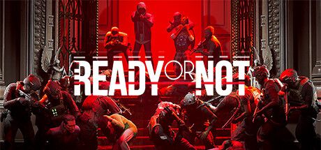 Front Cover for Ready or Not (Windows) (Steam release): Full release version