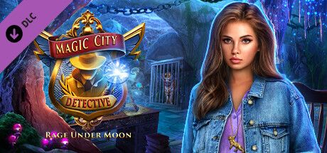 Magic City Detective: Rage Under Moon DLC (2023) - MobyGames