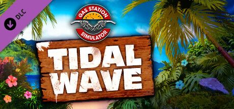 Front Cover for Gas Station Simulator: Tidal Wave (Macintosh and Windows) (Steam release)