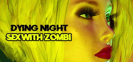 Front Cover for Dying Night Sex with Zombi (Windows) (Steam release)