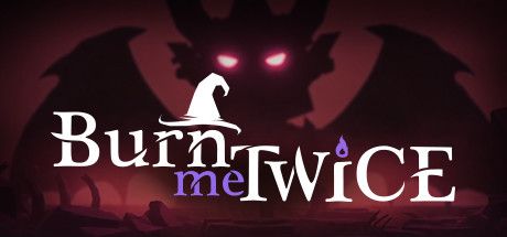 Front Cover for Burn Me Twice (Windows) (Steam release)