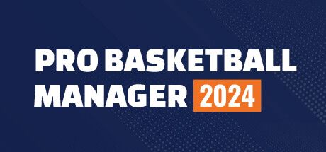Front Cover for Pro Basketball Manager 2024 (Macintosh and Windows) (Steam release)