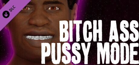 Front Cover for Tyrone Soulz: Bitch Ass Pussy Mode (Windows) (Steam release)