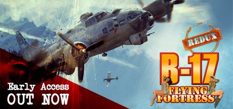 Front Cover for B-17 Flying Fortress: The Mighty 8th Redux (Windows) (Steam release): Early Access release version