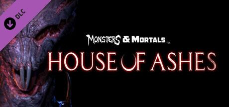 Front Cover for Monsters & Mortals: House of Ashes (Windows) (Steam release)