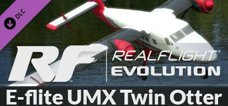 Front Cover for RF: RealFlight Evolution - E-flite UMX Twin Otter (Windows) (Steam release)