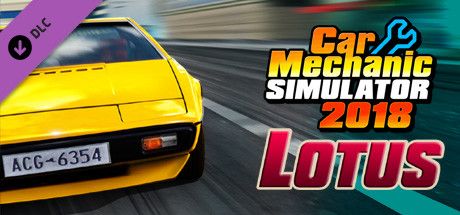 Front Cover for Car Mechanic Simulator 2018: Lotus (Windows) (Steam release)