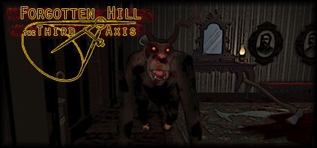 Forgotten Hill: The Third Axis (2023) - MobyGames