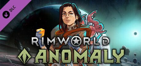 RimWorld: Anomaly (2024) - MobyGames