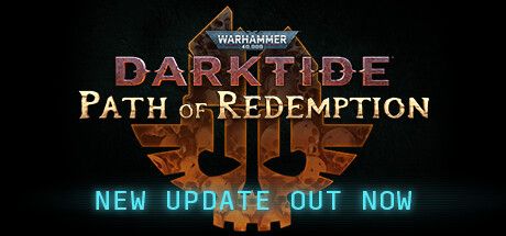 Front Cover for Warhammer 40,000: Darktide (Windows) (Steam release): Path of Redemption update version