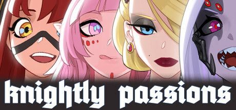 Front Cover for Knightly Passions (Linux and Macintosh and Windows) (Steam release)