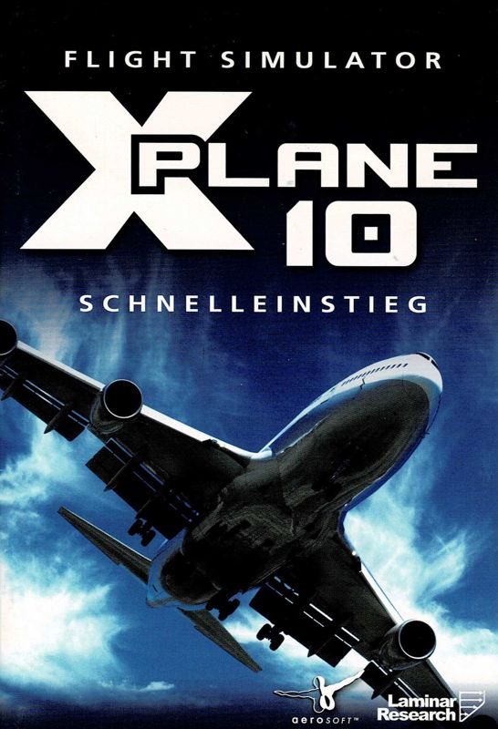 Manual for X-Plane 10: Global Edition (Linux and Macintosh and Windows): Front