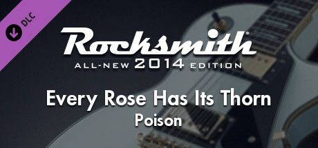 Front Cover for Rocksmith: All-new 2014 Edition - Poison: Every Rose Has Its Thorn (Macintosh and Windows) (Steam release)