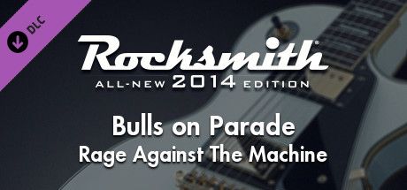Front Cover for Rocksmith: All-new 2014 Edition - Rage Against the Machine: Bulls on Parade (Macintosh and Windows) (Steam release)