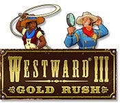 Front Cover for Westward III: Gold Rush (Windows) (Harmonic Flow release)