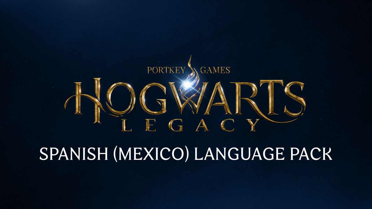 Hogwarts Legacy: Spanish (Mexico) Language Pack (2023) - MobyGames