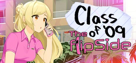 class of 09 the flip side date