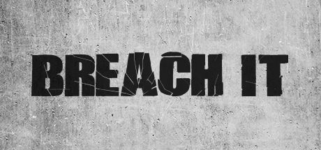 Front Cover for Breach It (Windows) (Steam release)