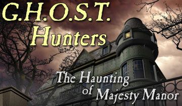 Front Cover for G.H.O.S.T. Hunters: The Haunting of Majesty Manor (Windows) (Boonty release)