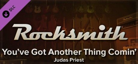Front Cover for Rocksmith: Judas Priest - You've Got Another Thing Comin' (Windows) (Steam release)