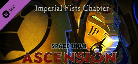 Front Cover for Space Hulk: Ascension - Imperial Fist Chapter (Linux and Macintosh and Windows) (Steam release)