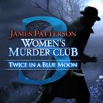 Front Cover for James Patterson: Women's Murder Club - Twice in a Blue Moon (Windows) (Yahoo! Games release)
