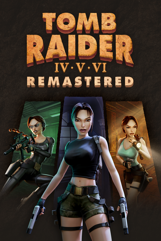 Tomb Raider IV•V•VI: Remastered Releases - MobyGames