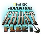 Front Cover for Nat Geo Adventure: Ghost Fleet (Windows) (Big Fish Games release)