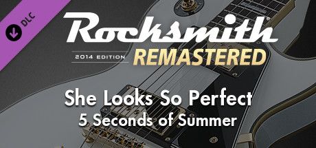 Front Cover for Rocksmith 2014 Edition: Remastered - 5 Seconds of Summer: She Looks So Perfect (Macintosh and Windows) (Steam release)